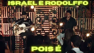 Israel e Rodolffo - Pois é (Ative As Legendas)