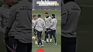 Neymar doesn’t share his friend with anyony..🥰🤣#neymer #friends #subscribe #messi #shorts #short