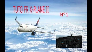 X-plane 11 : B737-800 Partie 1 Allumage, plan de vol et décollage ! (tuto débutant)