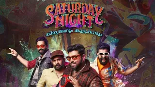 SATURDAY NIGHT MALAYALAM FULL MOVIE 🎬🍿