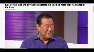 Jesus Said Che Ahn's Book is the Most Important Book of the Hour?