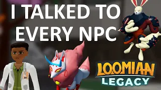 I talked to every NPC in Loomian Legacy so you don't have to...