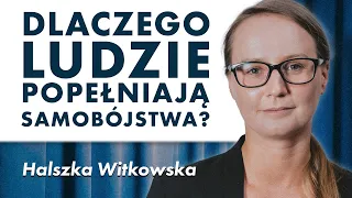 Czego nie wiesz o samobójstwie? Halszka Witkowska