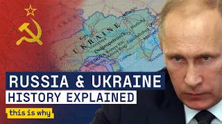 Russia Ukraine History Explained: Putin's Obsession | This Is Why