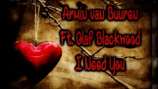 Armin van Buuren Ft. Olaf Blackwood - I Need You