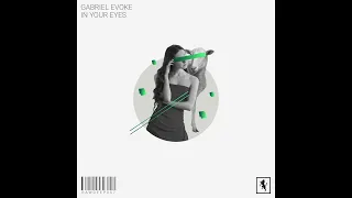 Gabriel Evoke - How Ya Feel (Original Mix)