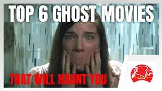 Top 6 Ghost/Demon Movies That Will Haunt You (2015 - 2023)