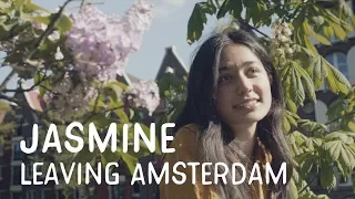 Leaving Amsterdam -  Jasmine