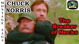 CHUCK NORRIS: The Breaker of Necks - Montage Saga HD.