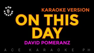 ON THIS DAY Karaoke | David Pomeranz