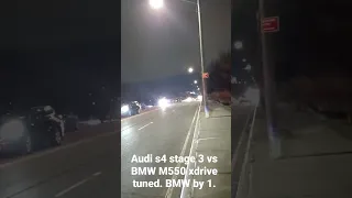 BMW m550 x drive tuned vs Audi S4 Stage 3. BMW by 1💥