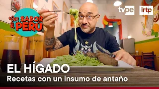 Con sabor a Perú: El hígado (28/04/2024) | TVPerú