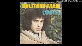 Dimitri -  Solitary man - 1975 version inglesa