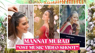 Mannat Murad | Wedding Song Of the Year (Behind the Scenes) | VLOG #26😍