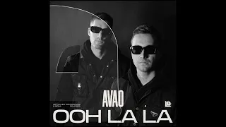 AVAO - Oh La La (Extended Mix)