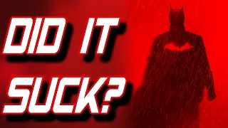 THE BATMAN MOVIE REVIEW | Did It Suck? | Let's Talk Episode 61