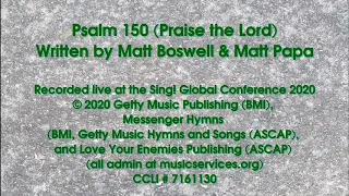 Psalm 150 ( Praise the Lord)- Matt Papa and Matt Boswell