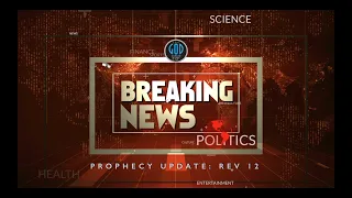 Prophecy Update: Revelation 12: On Site In Laoag