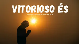 Fundo Musical Para Orar e Refletir (Vitorioso És - Gabriel Guedes) Instrumental Piano Worship - 1H