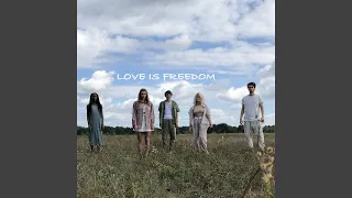 Love is Freedom