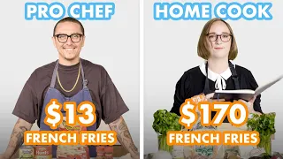 $170 vs $13 French Fries: Pro Chef & Home Cook Swap Ingredients | Epicurious