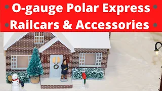 Exploring Lionel O-gauge Polar Express Trains and Accessories