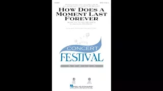 How Does a Moment Last Forever (SATB Choir) - Arranged by Mac Huff