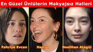 En Güzel Ünlülerin Makyajsız Hallerine Şok Olacaksınız