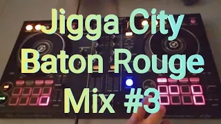 Jigga City Baton Rouge Louisiana Music Mix 3