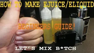 Beginner's Guide - How to Make Ejuice DIY