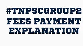 #TNPSCGROUP2 FEES PAYMENT EXPLANATION #TNPSCGROUP2 FEES PAYMENT EXPLANATION#TNPSCGROUP2 FEES PAYMENT
