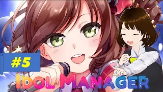 アイドル、育てます✨ ＃5【アイドルマネージャー】