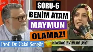 Evrime İnanmıyorum! / ATEİST BİLİM ADAMI CELAL ŞENGÖR'E SORULAR 6