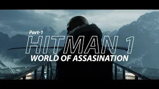 Hitman World Of Assassination Full Walkthrough Part 1 On Rtx