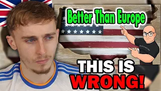 Brit Reacting to 10 Reasons the USA is Better Than Europe