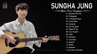 SUNGHA JUNG Best Songs - SUNGHA JUNG Guitar Cover Compilation - Best Guitar Cover of Popular Songs