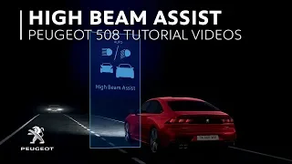 High Beam Assist | PEUGEOT 508 Tutorial Videos