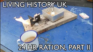 Living History UK Reproduction WWII 24 Hour Ration Part II (& Hexi Stove)