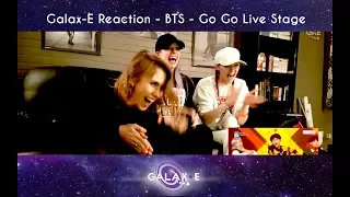 [Galax-E] BTS - Go Go Comeback Show Live Reaction
