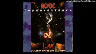 ACDC = Thunderstruck (Julien Scalzo Remastered For 2022 Remix)