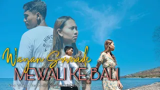 MEWALI KE BALI - WAYAN SUMADE || Official Music Video