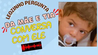 LÉO ACORDA TRISTE😢 E PERGUNTA DA MAMÃE E TIA CONVERSA COM O MENINO PARA ACALMÁ-LO