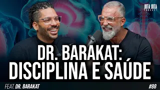 COMO TER UMA VIDA EQUILIBRADA? (DR. BARAKAT) | JOTA JOTA PODCAST #88