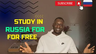 Study In Russia For Free | Application Guidelines | Russian Government Scholarship