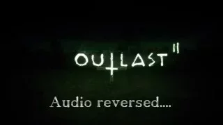 Outlast 2 Teaser - Jude 1:14-15 - Reversed Audio