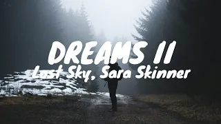 Lost Sky - Dreams pt.II feat. Sara Skinner (Tradução)
