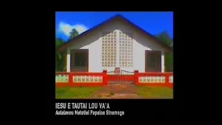 Iesu e tautai lou va'a: Autalavou Metotisi Papaloa Sinamoga