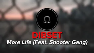 DIBSET - More Life (Feat. Shooter Gang) [Bass Boosted]