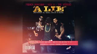 French Montana ft. Max B & The Weeknd “A Lie” | Produced by Harry Fraud & Masar