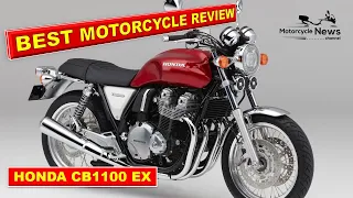 HONDA CB1100 EX  BEST MOTORCYCLE REVIEW Four stroke, air cooled DOHC inline four